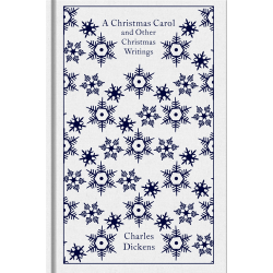 A Christmas Carol and Other Christmas Writings Charles Dickens
