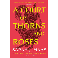 A Court of Thorns And Roses Sarah J. Maas