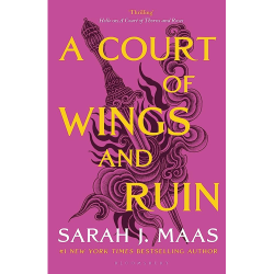 A Court of Wings And Ruin Sarah J. Maas