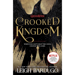 Crooked Kingdom Leigh Bardugo