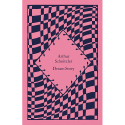 Dream Story Arthur Schnitzler