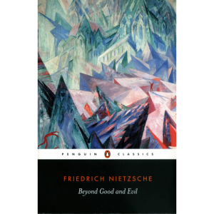 Beyond Good and Evil Friedrich Nietzsche