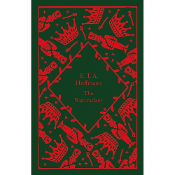 The Nutcracker E. T.A. Hoffmann
