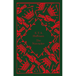 The Nutcracker E. T.A. Hoffmann