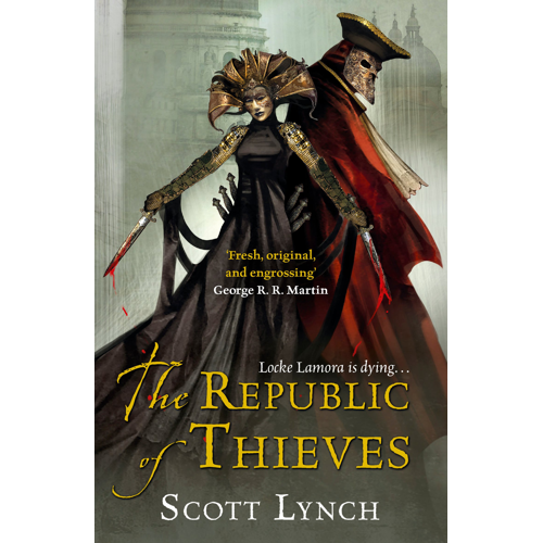 The Republic of Thieves Scott Lynch