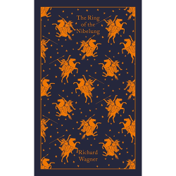 The Ring of the Nibelung Richard Wagner