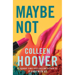 Maybe Not Colleen Hoover