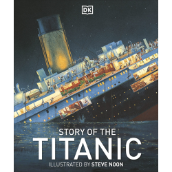 Story of the Titanic DK