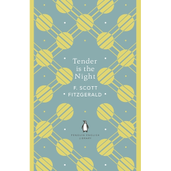 Tender is the Night F. Scott Fitzgerald