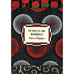 The Master and Margarita Mikhail Bulgakov