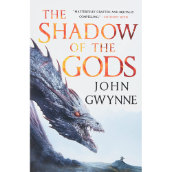 The Shadow of the Gods John Gwynne