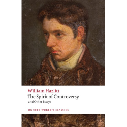 The Spirit of Controversy William Hazlitt
