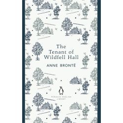 The Tenant of Wildfell Hall Anne Brontë
