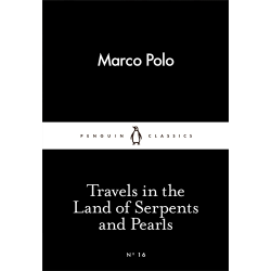 Travels in the Land of Serpents and Pearls Marco Polo