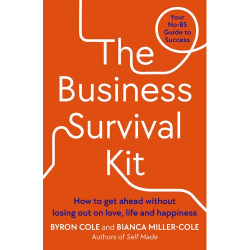 The Business Survival Kit Byron Cole + Bianca Miller-Cole