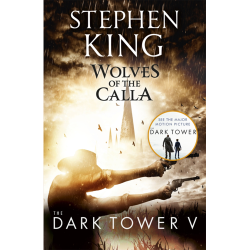 The Dark Tower V: Wolves of the Calla Stephen King