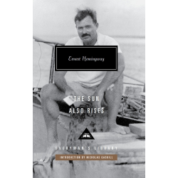 The Sun Also Rises Ernest Hemingway