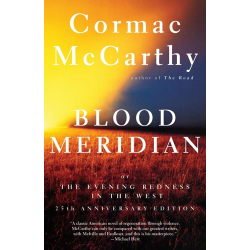 Blood Meridian Cormac McCarthy