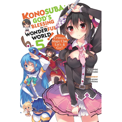 Konosuba: God's Blessing on This Wonderful World! Vol 5 Natsume Akatsuki