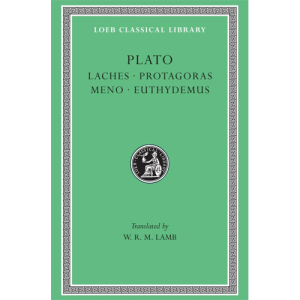 Laches. Protagoras. Meno. Euthydemus Plato