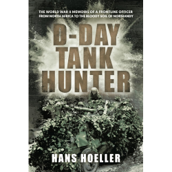 D-Day Tank Hunter Hans Hoeller