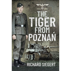 The Tiger from Poznan Richard Siegert
