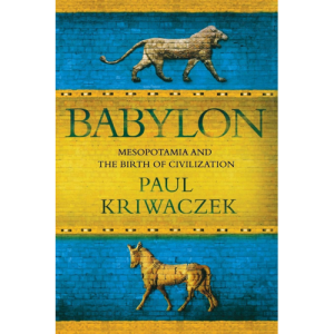 Babylon Paul Kriwaczek