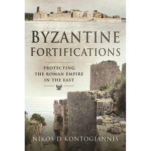 Byzantine Fortifications Nikos D. Kontogiannis