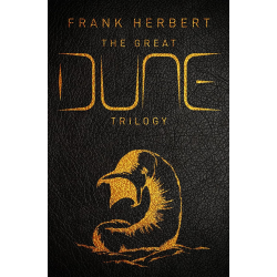 The Great Dune Trilogy Frank Herbert