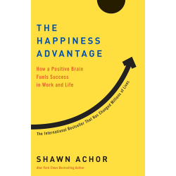 The Happiness Advantage Shawn Achor