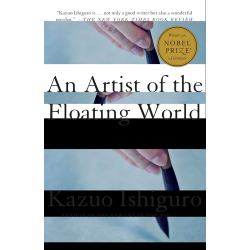 An Artist of the Floating World Kazuo Ishiguro